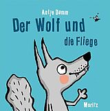 Cover: Der Wolf und die Fliege