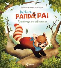 Cover: Kleiner Panda Pai - Unterwegs ins Abenteuer
